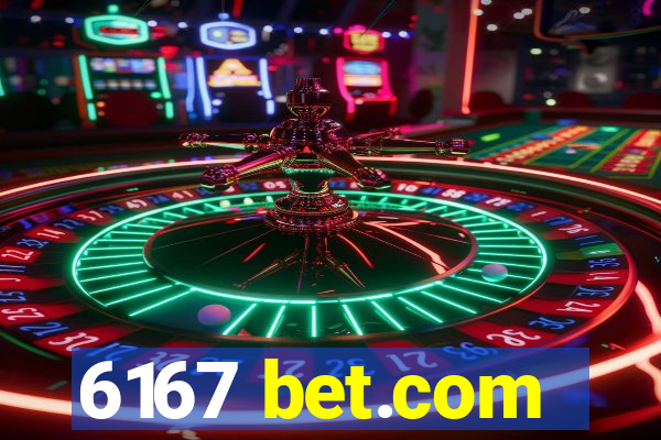 6167 bet.com